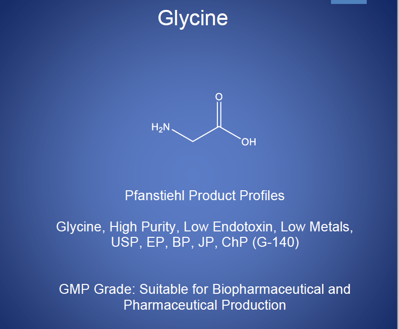 Pfanstiehl 喜獲第18個CDE登記號-甘氨酸Glycine G-140